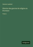 Histoire des guerres de religion en Provence