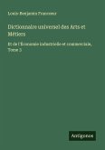 Dictionnaire universel des Arts et Métiers Dictionnaire universel des Arts et Métiers
