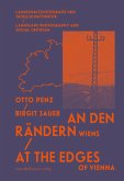 An den Rändern Wiens / At the Edges of Vienna An den Rändern Wiens / At the Edges of Vienna