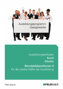 Cover Ausbildungsprogramm Gastgewerbe / Ausbildungsleitfaden Koch/Köchin - Berufsbildpositionen II