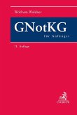 GNotKG für Anfänger GNotKG für Anfänger