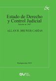 ESTADO DE DERECHO y CONTROL JUDICIAL. JUSTICIA CONSTITUCIONAL, CONTENCIOSO-ADMINISTRATIVO Y DERECHO DE AMPARO, Edición 1975