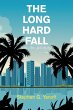 THE LONG HARD FALL - Bild 1