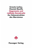 Hegemonie und radikale Demokratie Hegemonie und radikale Demokratie