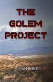 The Golem Project (eBook, ePUB)