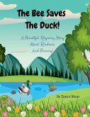 The Bee Saves The Duck!