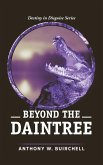 Beyond the Daintree Beyond the Daintree