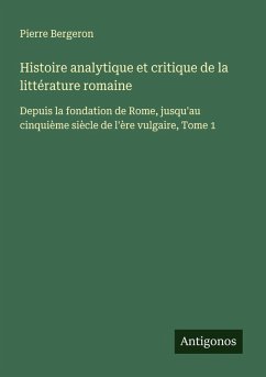 Cover Histoire analytique et critique de la littérature romaine