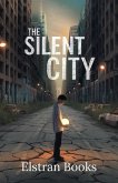 The Silent City (eBook, ePUB) The Silent City (eBook, ePUB)