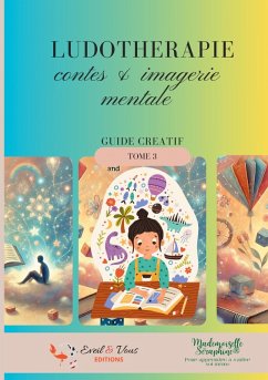 Ludotherapie - contes & imagerie mentale - Séraphine, Mademoiselle