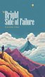 The Bright Side of Failure - Bild 1