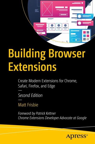 Building Browser Extensions Building Browser Extensions