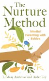 The Nurture Method (eBook, ePUB)