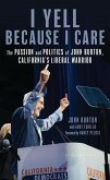 I Yell Because I Care (eBook, ePUB) I Yell Because I Care (eBook, ePUB)