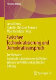 Zwischen Technokratisierung und Demokratieanspruch (eBook, PDF)