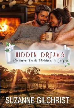 Cover Hidden Dreams (Bindarra Creek Christmas in July Romance) (eBook, ePUB)