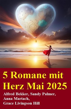 Cover 5 Romane mit Herz Mai 2025 (eBook, ePUB)