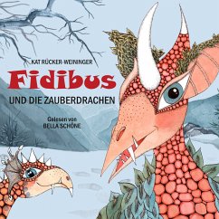 Fidibus und die Zauberdrachen (MP3-Download) - Rücker-Weininger, Kat