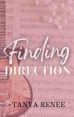 Finding Direction (With The Band, #1) (eBook, ePUB) Finding Direction (With The Band, #1) (eBook, ePUB)