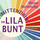 Mittendrin im Lilabunt (MP3-Download) Mittendrin im Lilabunt (MP3-Download)