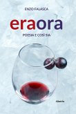 Era ora. Poesia e così sia (eBook, ePUB) Era ora. Poesia e così sia (eBook, ePUB)