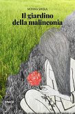 Il giardino della malinconia (eBook, ePUB) Il giardino della malinconia (eBook, ePUB)