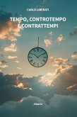Tempo, controtempo e contrattempi (eBook, ePUB) Tempo, controtempo e contrattempi (eBook, ePUB)