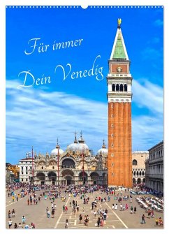 Cover Für immer Dein Venedig (Wandkalender 2026 DIN A2 hoch), CALVENDO Monatskalender