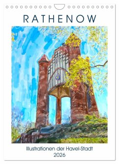 Cover Rathenow - Illustrationen der Havel-Stadt (Wandkalender 2026 DIN A4 hoch), CALVENDO Monatskalender