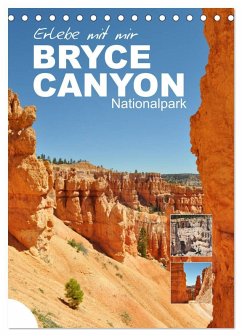 Erlebe mit mir den Bryce Canyon Nationalpark (Tischkalender 2026 DIN A5 hoch), CALVENDO Monatskalender