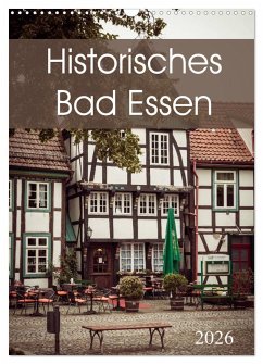Historisches Bad Essen (Wandkalender 2026 DIN A3 hoch), CALVENDO Monatskalender