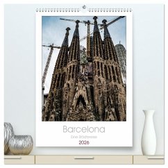 Barcelona - Eine Städtereise (hochwertiger Premium Wandkalender 2026 DIN A2 hoch), Kunstdruck in Hochglanz