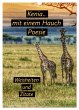 Kenia..mit einem Hauch Poesie -... - Bild 1