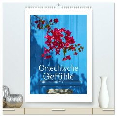 Griechische Gefühle (hochwertiger Premium Wandkalender 2026 DIN A2 hoch), Kunstdruck in Hochglanz