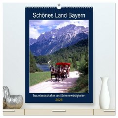 Schönes Land Bayern (hochwertiger Premium Wandkalender 2026 DIN A2 hoch), Kunstdruck in Hochglanz