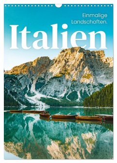 Cover Italien - Einmalige Landschaften. (Wandkalender 2026 DIN A3 hoch), CALVENDO Monatskalender