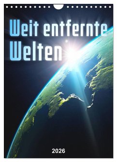 Cover Weit entfernte Welten (Wandkalender 2026 DIN A4 hoch), CALVENDO Monatskalender