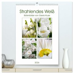 Strahlendes Weiß Blütenbilder (hochwertiger Premium Wandkalender 2026 DIN A2 hoch), Kunstdruck in Hochglanz Strahlendes Weiß Blütenbilder (hochwertiger Premium Wandkalender 2026 DIN A2 hoch), Kunstdruck in Hochglanz
