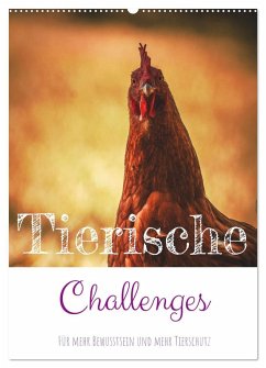Tierische Challenges: Für mehr Bewusstsein und mehr Tierschutz (Wandkalender 2026 DIN A2 hoch), CALVENDO Monatskalender