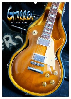 Gitarren backstage (Wandkalender 2026 DIN A2 hoch), CALVENDO Monatskalender Gitarren backstage (Wandkalender 2026 DIN A2 hoch), CALVENDO Monatskalender