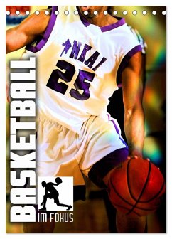 Basketball im Fokus (Tischkalender 2026 DIN A5 hoch), CALVENDO Monatskalender