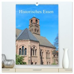 Historisches Essen (hochwertiger Premium Wandkalender 2026 DIN A2 hoch), Kunstdruck in Hochglanz
