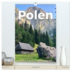 Polen - Eine Reise in eine wunderschöne Natur. (hochwertiger Premium Wandkalender 2026 DIN A2 hoch), Kunstdruck in Hochglanz Polen - Eine Reise in eine wunderschöne Natur. (hochwertiger Premium Wandkalender 2026 DIN A2 hoch), Kunstdruck in Hochglanz