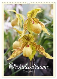 Orchideenträume (Wandkalender 2026 DIN A3 hoch), CALVENDO Monatskalender