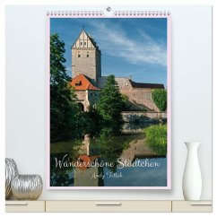 Wunderschöne Städtchen (hochwertiger Premium Wandkalender 2026 DIN A2 hoch), Kunstdruck in Hochglanz Wunderschöne Städtchen (hochwertiger Premium Wandkalender 2026 DIN A2 hoch), Kunstdruck in Hochglanz