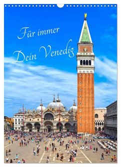Cover Für immer Dein Venedig (Wandkalender 2026 DIN A3 hoch), CALVENDO Monatskalender
