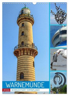 Sehnsuchtsort Warnemünde (Wandkalender 2026 DIN A3 hoch), CALVENDO Monatskalender Sehnsuchtsort Warnemünde (Wandkalender 2026 DIN A3 hoch), CALVENDO Monatskalender
