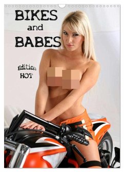 Bikes and Babes - Edition HOT (Wandkalender 2026 DIN A3 hoch), CALVENDO Monatskalender