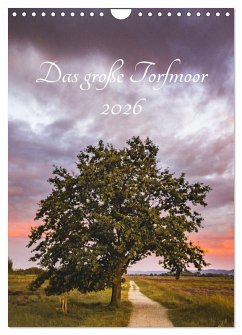 Cover Das große Torfmoor (Wandkalender 2026 DIN A4 hoch), CALVENDO Monatskalender