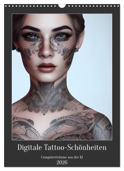 Cover Digitale Tattoo-Schönheiten - Computerträume aus der KI (Wandkalender 2026 DIN A3 hoch), CALVENDO Monatskalender